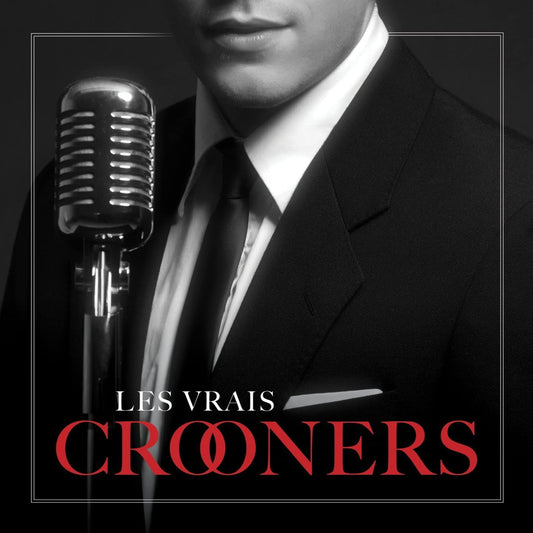 Les Vrais Crooners [Audio CD] Tom Jones, Tony Bennett, Johnny Mathis, Elvis Presley, Bobby Darin, Andy Williams, Frank Sinatra, Dean Martin, Al martino and Frankie Avalon