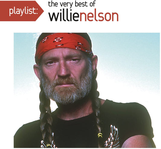 Playlist: The Very Best Of Willie Nelson [Audio CD] Willie Nelson