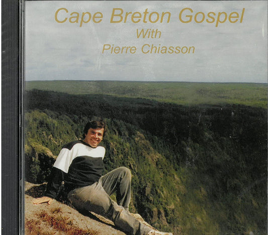Cape Breton Gospel With Pierre Chiasson [Audio CD] Pierre Chiasson