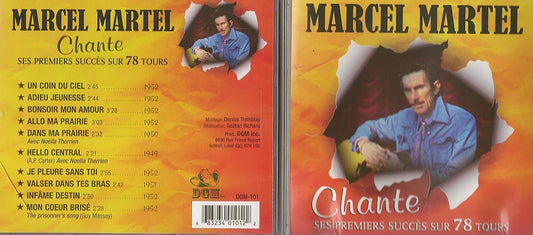 CHANTE SES PREMIERS SUCCÈS SUR 78 TOURS [Audio CD] Marcel Martel