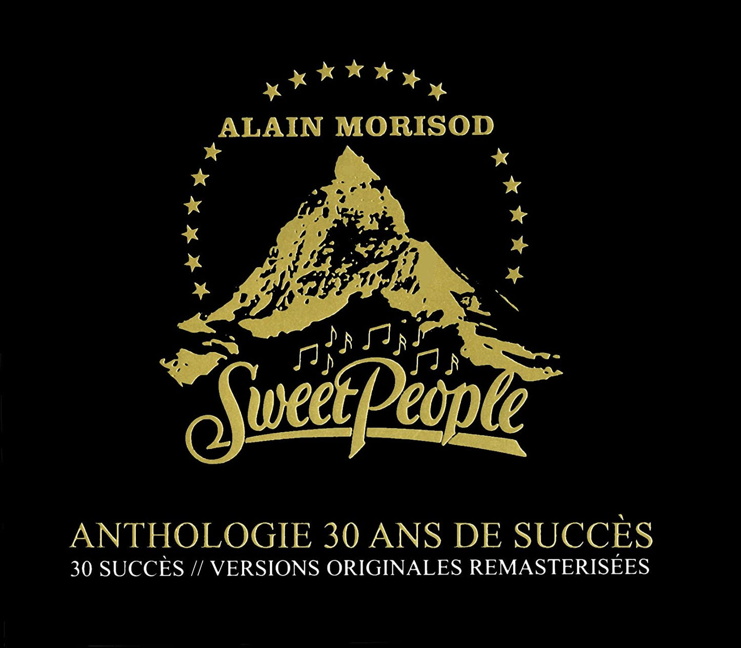 Anthologie 30 ans De Succes [Audio 2 CD] ALAIN MORISOD & SWEET PEOPLE