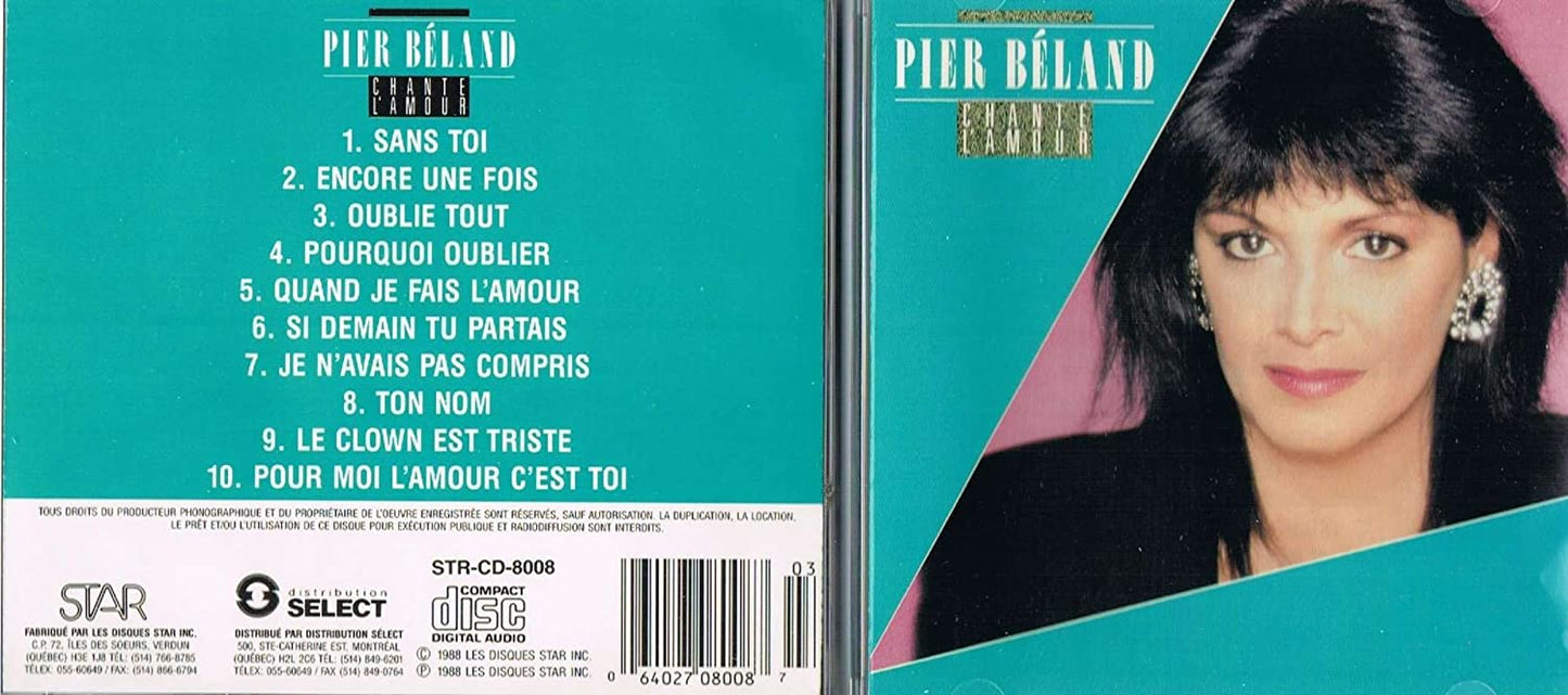 Chante L'amour (Premiere Edition sous etiquette STAR) [Audio CD] Pier Beland