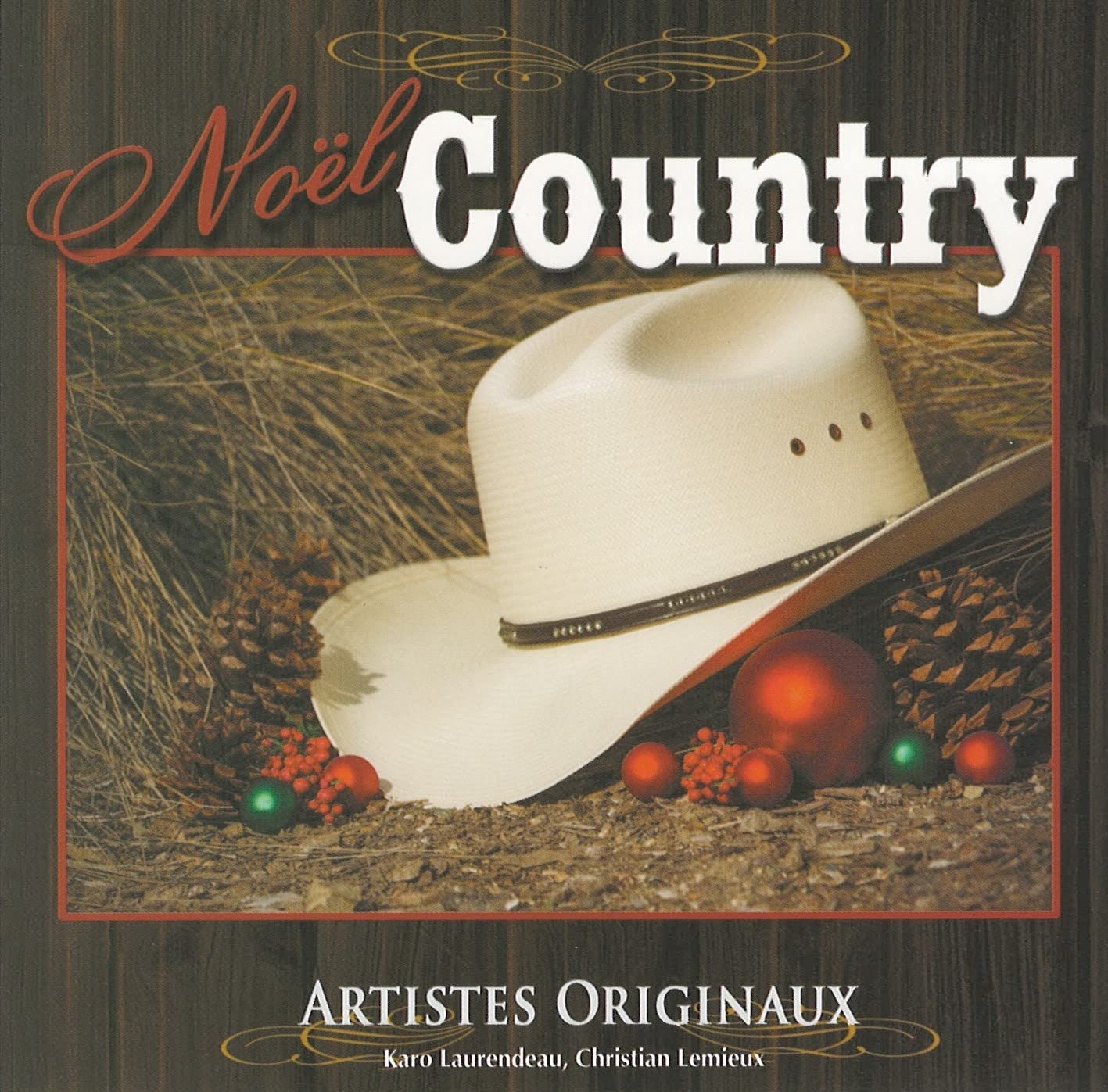 Noel Country  [Audio CD] Karo Laurendeau & Christian Lemieux