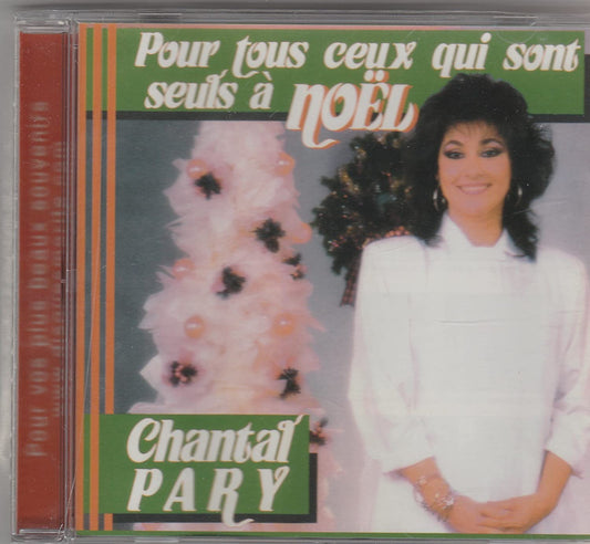 Pour Tous Ceux Qui Sont [Audio CD] Pary/ Chantal