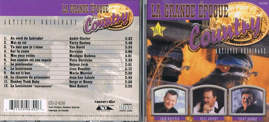 La Grande Epoque du Country Vol. 6 [Audio CD] Andre Clavier/ Terry Hachey/ Yan David/ Gervaise/ Monique Gadoua/ Viola Daraiche/ Rejean Jette/ Jean Boucher/ Mario Mercier/ Jean-Luc Lahaie/ Serge et Nancy/ Real Robert