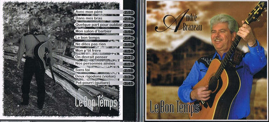 André Brazeau - Le Bon Temps [Audio CD] André Brazeau