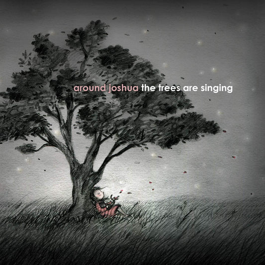 The Trees Are Singing [Audio CD] Around Joshua