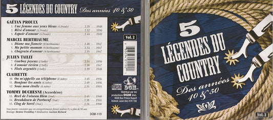 5 Legendes du Country Des Annees 40 & 50 - Volume 2 (15 titres Western/ DGM) [Audio CD] Gaetan Proulx/ Marcel Berthiaume/ Julien Tailly/ Clairette/ Tommy Duchesne
