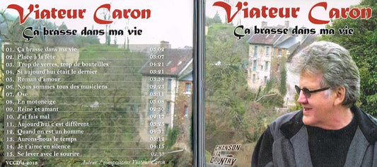 Viateur Caron - Ca Brasse Dans Ma Vie [Audio CD] Viateur Caron