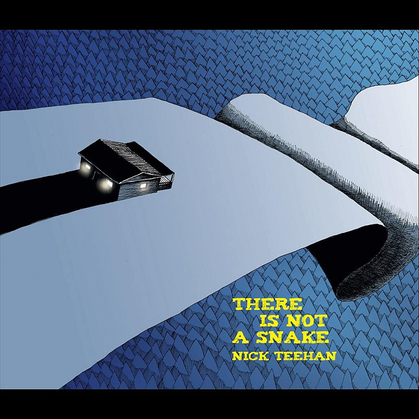 There Is Not a Snake [Audio CD] Nick Teehan