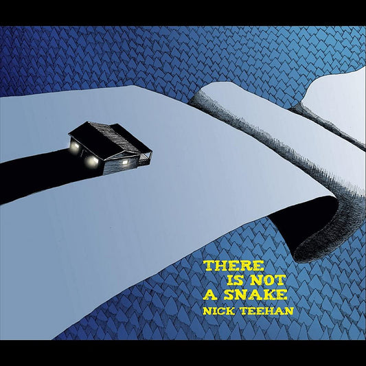 There Is Not a Snake [Audio CD] Nick Teehan