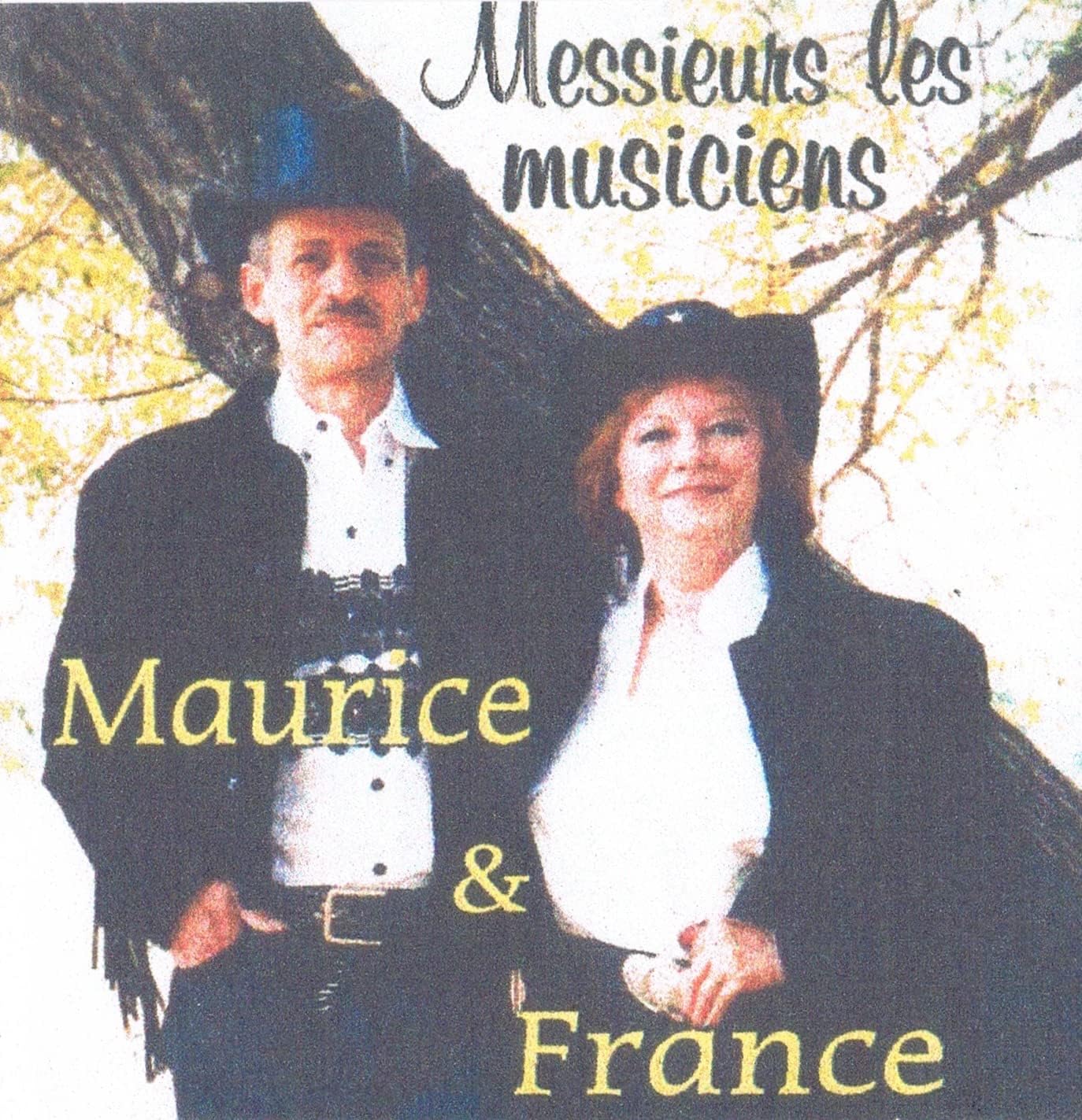 Messieurs Les Musiciens [Audio CD] Maurice et France