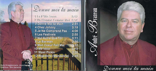 André Brazeau/ Donne-moi ta main [Audio CD] Andre Brazeau