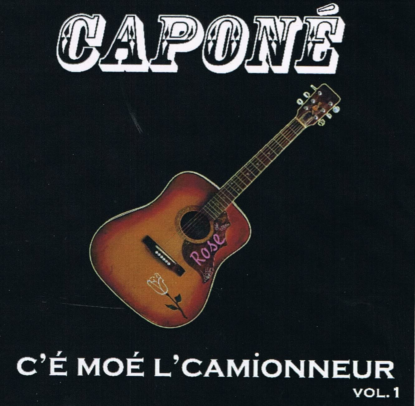 C'é Moé L'Camionneur [Audio CD] Caponé (Jean-Guy Meunier)