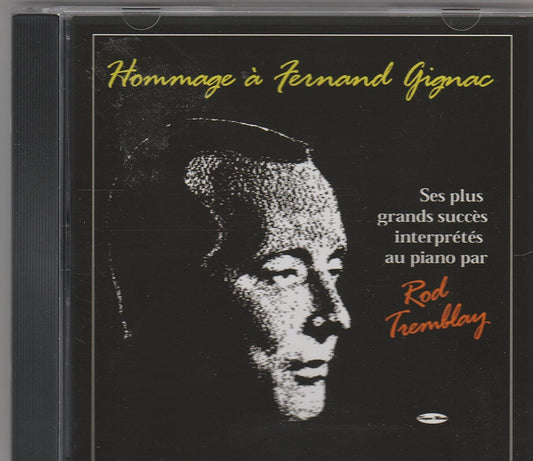 Hommage A Fernand Gignac: Ses [Audio CD] Rod Tremblay
