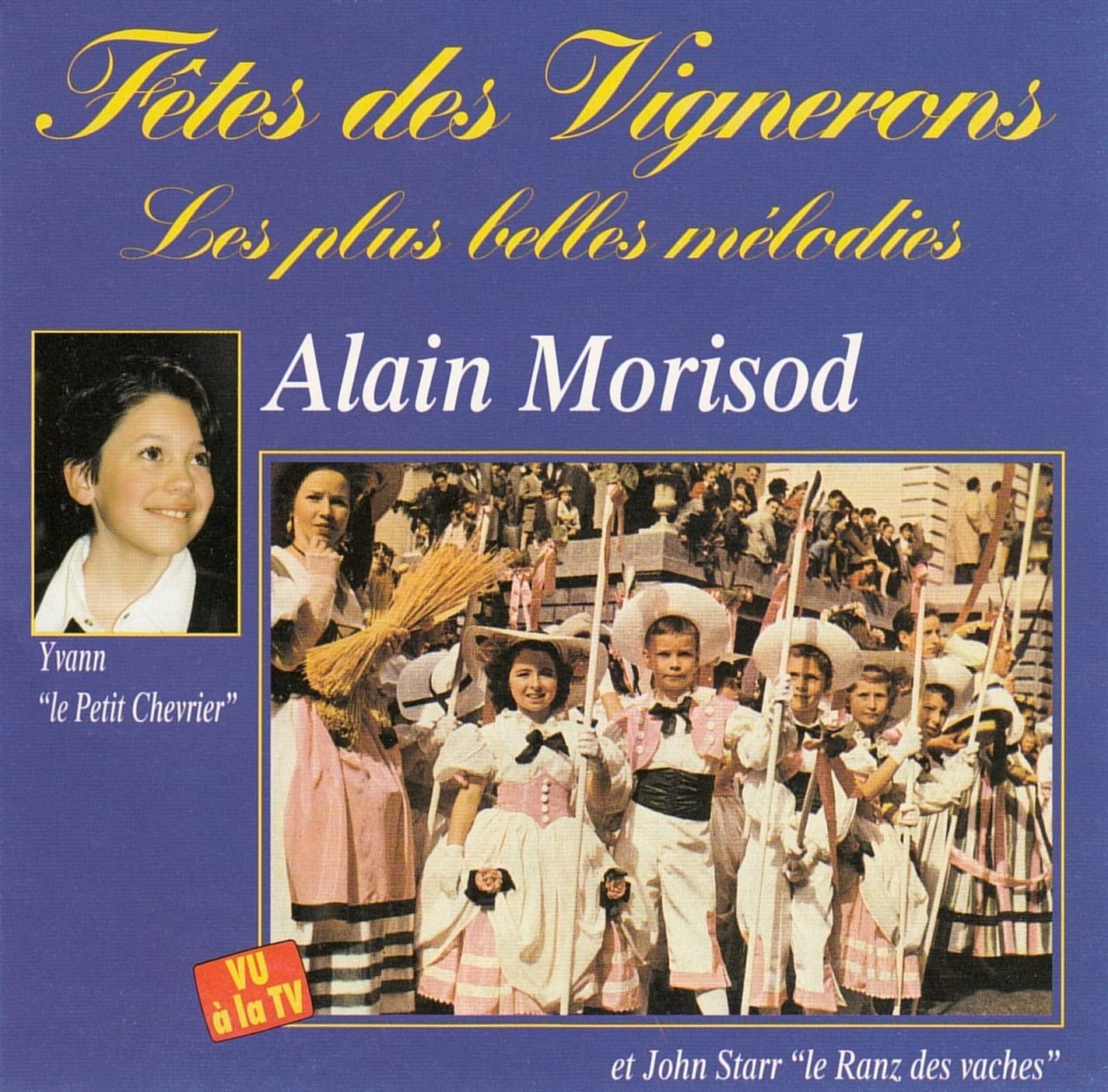 Fêtes Des Vignerons [Audio CD] Alain Morisod