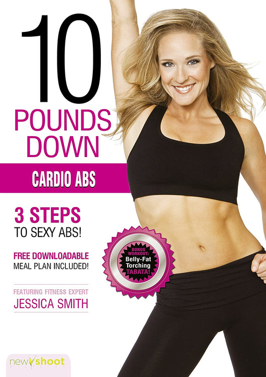 10 Pounds Down: Cardio Abs with Jessica Smith [DVD]