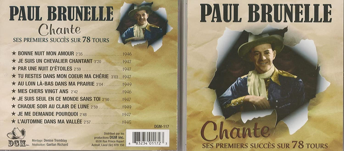 Paul Brunelle Chante Ses Premiers Succes Sur 78 Tours (10 titres Western/ DGM) [Audio CD] Paul Brunelle