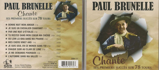 Paul Brunelle Chante Ses Premiers Succes Sur 78 Tours (10 titres Western/ DGM) [Audio CD] Paul Brunelle