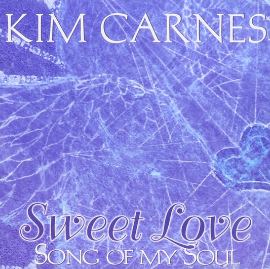 Sweet Love Song of My Soul [Audio CD] Kim Carnes