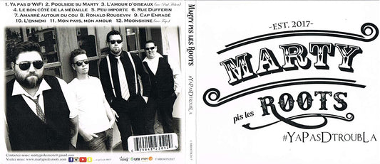 YaPasDtrobLa (Ya pas d'troub La) [Audio CD] Marty Pis Les Roots