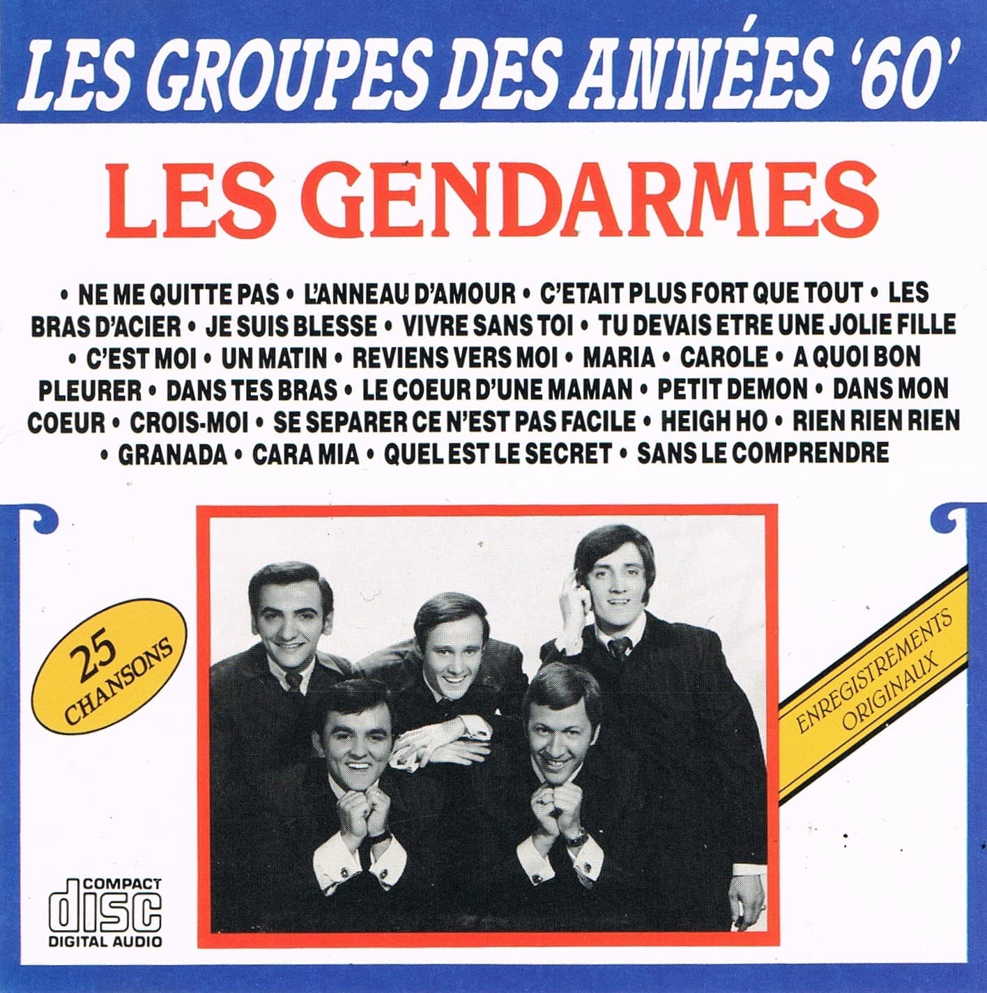 Les Gendarmes - Les Groupes Des Années 60' (25 Chansons - Enregistrements Originaux) [Audio CD] Guy Harvey et les Gendarmes