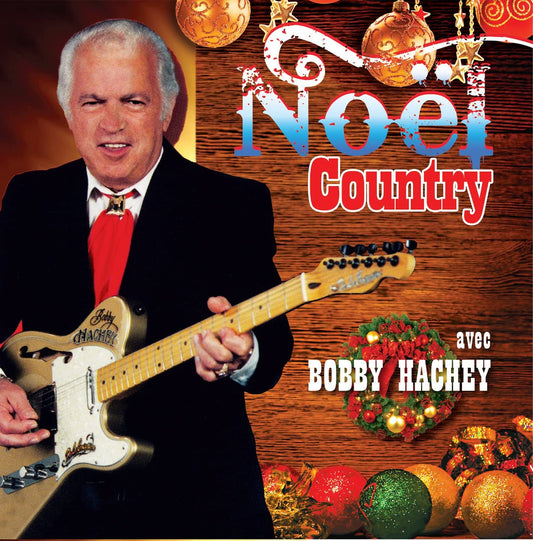 Noel Country avec Bobby Hachey [Audio CD] Bobby Hachey