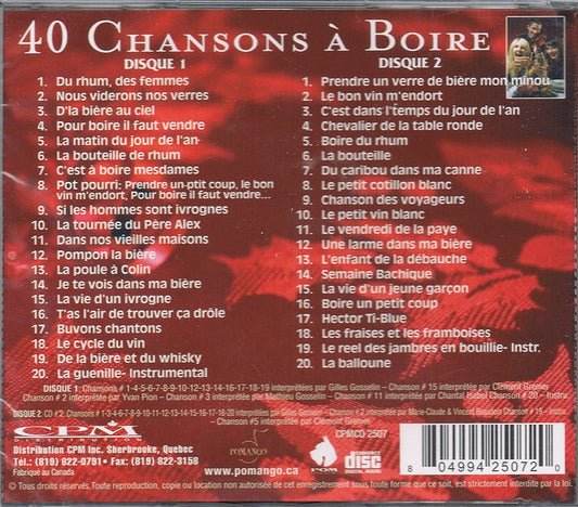 40 Chansons a Boire Pour Vos Party - 2 Disques [Audio CD] Gilles Gosselin/ Clement Grenier/ Yvan Pion/ Mathieu Gosselin/ Chantal Isabel/