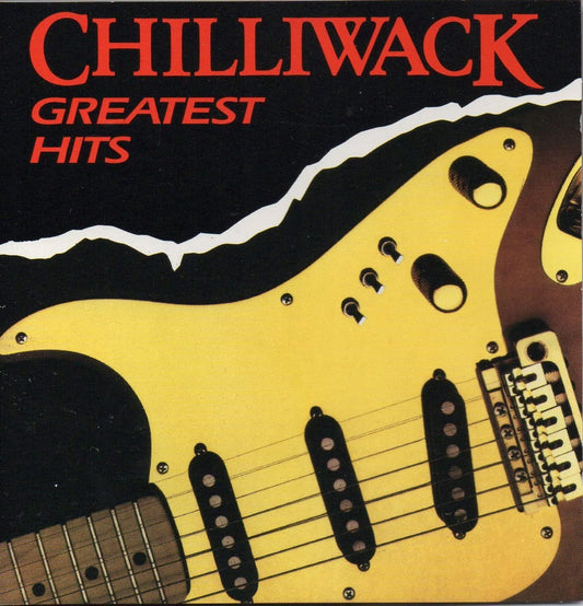 Greatest hits [Audio CD] Chilliwack