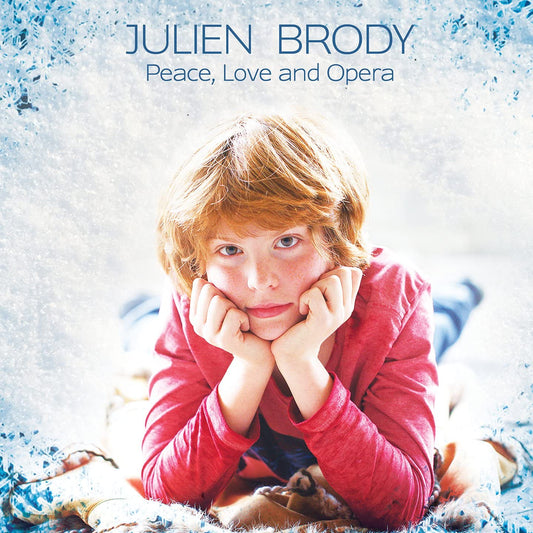 Peace/ Love and Opera [Audio CD] Julien Brody
