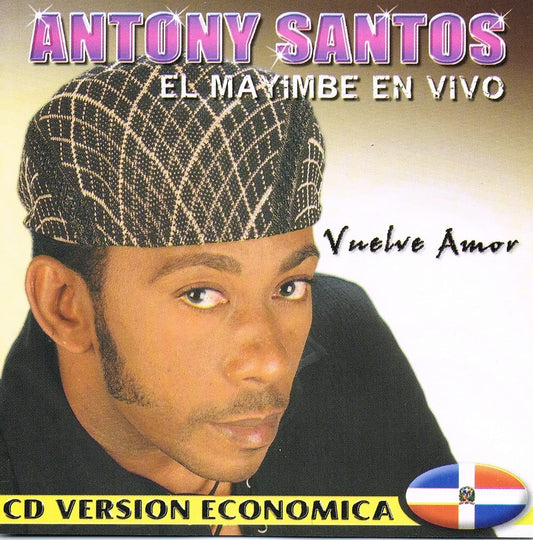 Vuelve Amor / Anthony Santos - El Mayimbe En Vivo [Audio CD] Anthony Santos