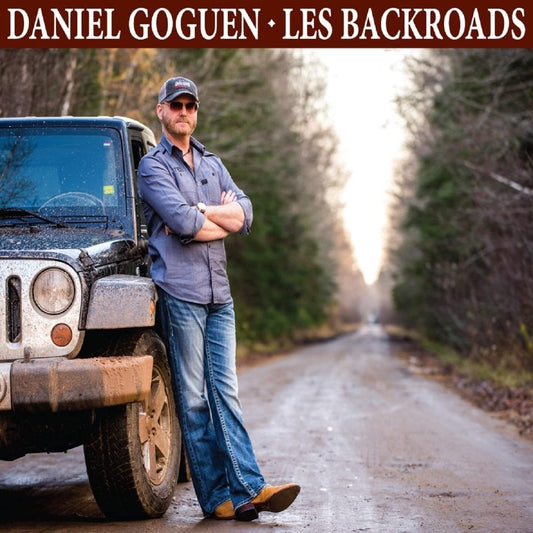 Les Backroads [Audio CD] Daniel Goguen