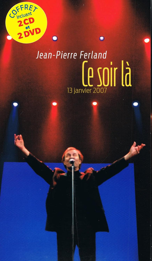 Ce Soir-La, 13 Janvier 2007 (Coffret Incluant 2CD & 2DVD) [Audio CD] Jean-Pierre Ferland