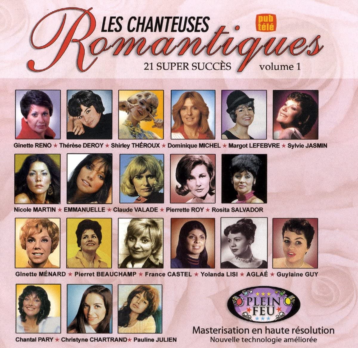 Les Chanteuses Romantiques / 21 Succes Vol.1 [Audio CD] Dominique Michel/Emmanuelle/Claude Valade/ Nicole Martin/