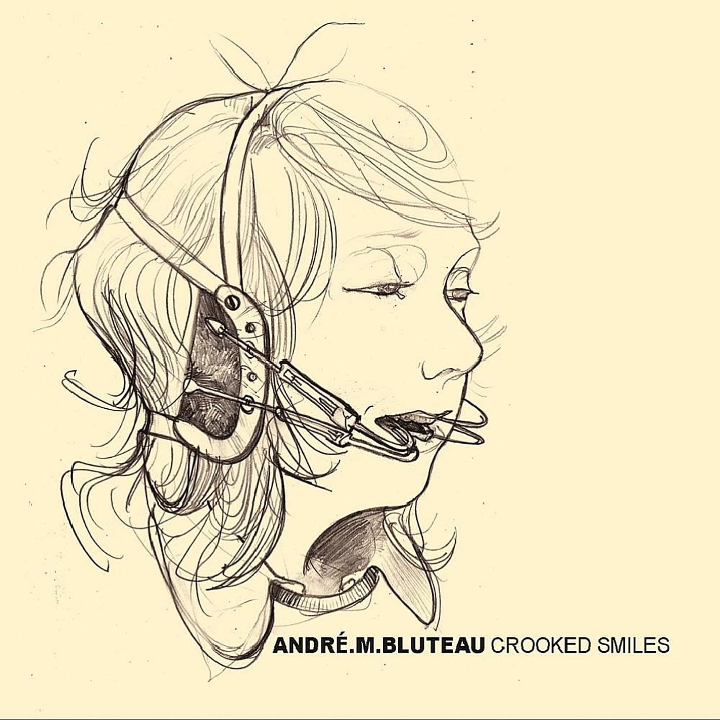Crooked Smiles [Audio CD] Andre Bluteau M.