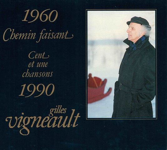 1960 CHEMIN FAISANT CENT ET... [Audio CD] Gilles Vigneault