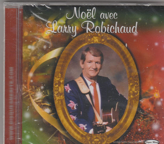 Noel Avec (Frn) [Audio CD] Larry Robichaud