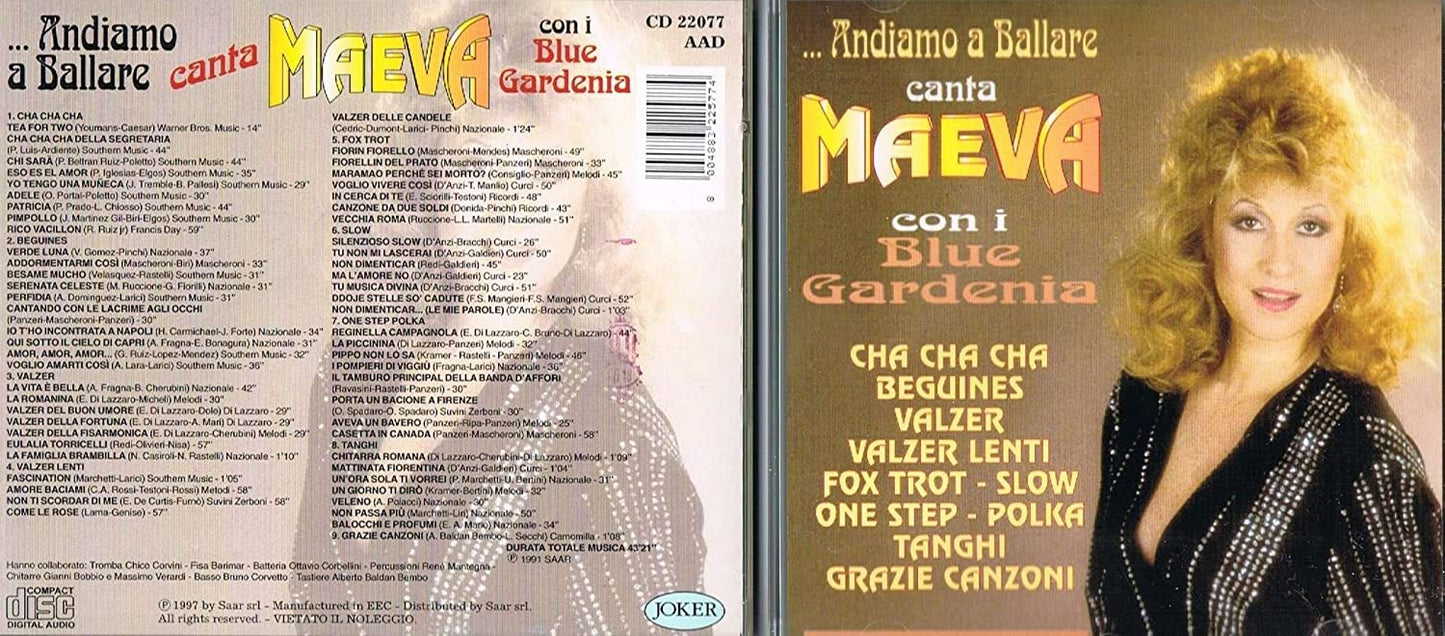 Andiamo a Ballare Canta Maeva/ Con I Blue Gardenia (cha cha cha/ Beguines/ valzer/ valzer lenti/ fox trot/ slow one step/ polka tanghi grazie canzoni) [Audio CD] Maeva