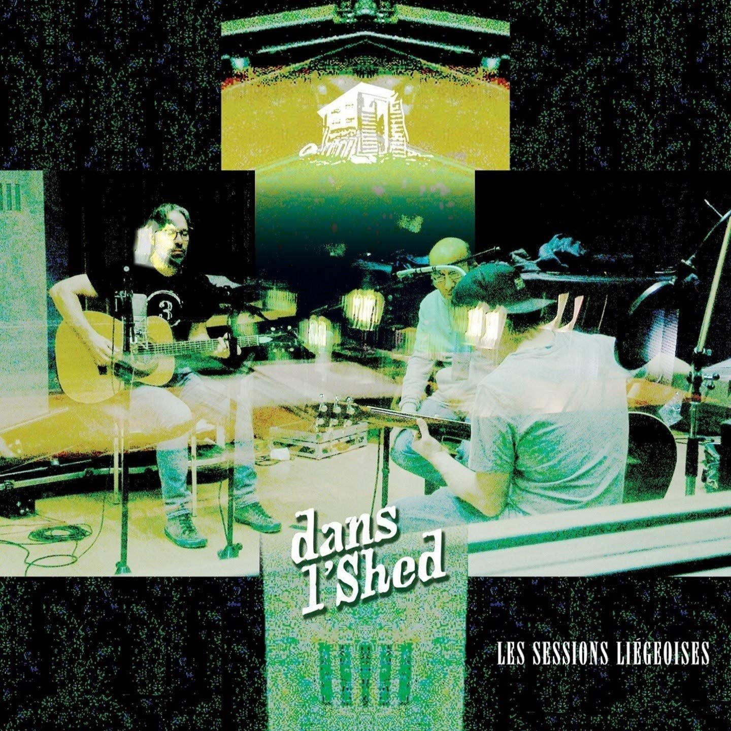 Les sessions Liégeoises (EP) [Audio CD] Dans l'Shed