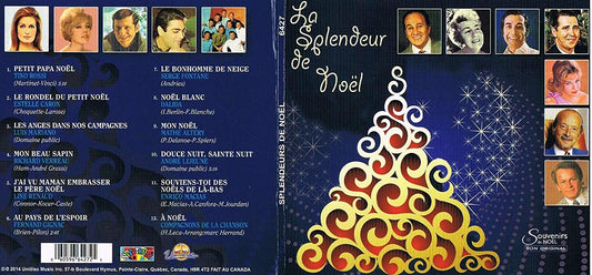 La Splendeur de Noel / Souvenirs de Noel [Audio CD] Tino Rossi/ Estelle Caron/ Luis Mariano/ Richard Verreau/ Line Renaud/ Fernand Gignac/, Serge Fontaine/ Mathe Altery/ Andre Lejeune/ Enrico Macias/, Dalida and Compagnons de la Chanson