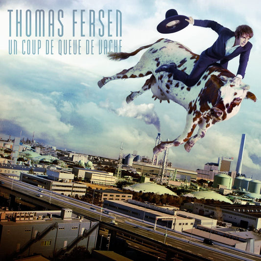 Un coup de queue de vache [Audio CD] Thomas Fersen