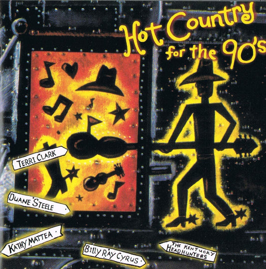 Hot Country For The 90's [Audio CD] Billy Ray Cyrus/ The Kentucky Headhunters/ Kathy Mattea/ Jamie Warren/ Terri Clark/ Duane Steele/ Toby Keith/ John & Audrey Wiggins/ Ronna Reeves/ Sammy Kershaw/