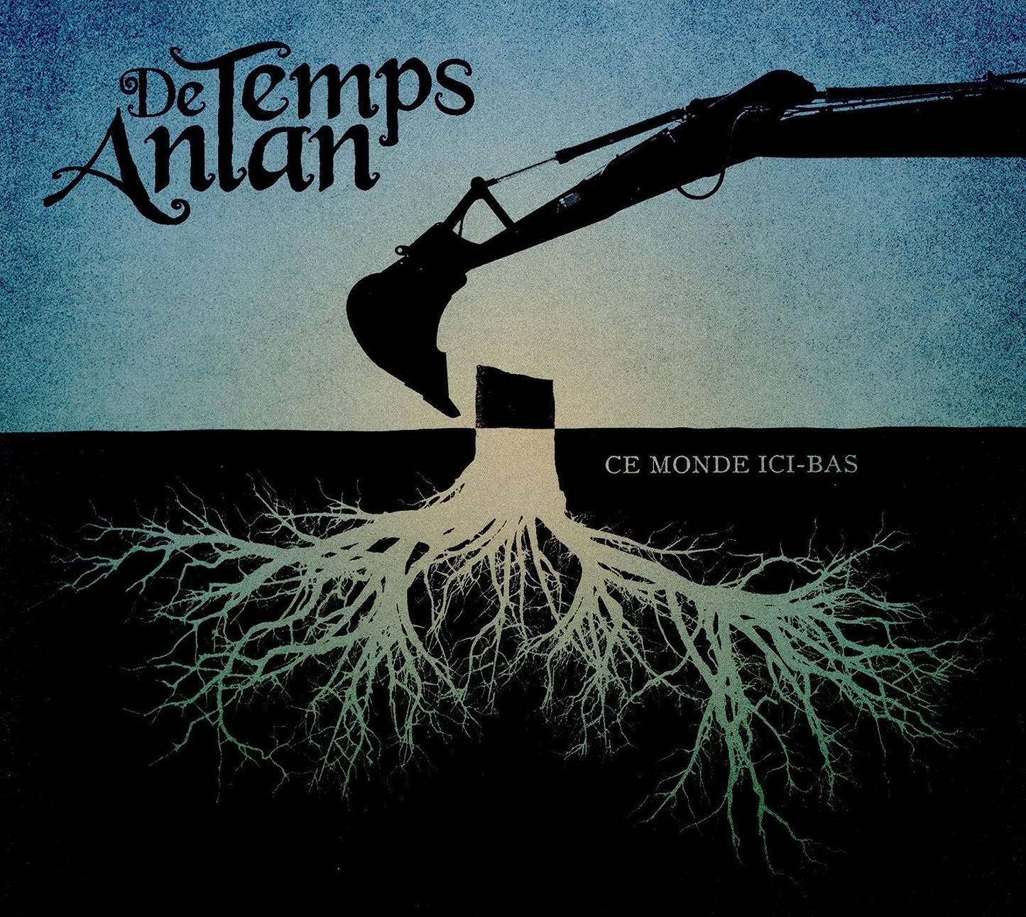 Ce Monde Ici-Bas [Audio CD] De Temps Antan