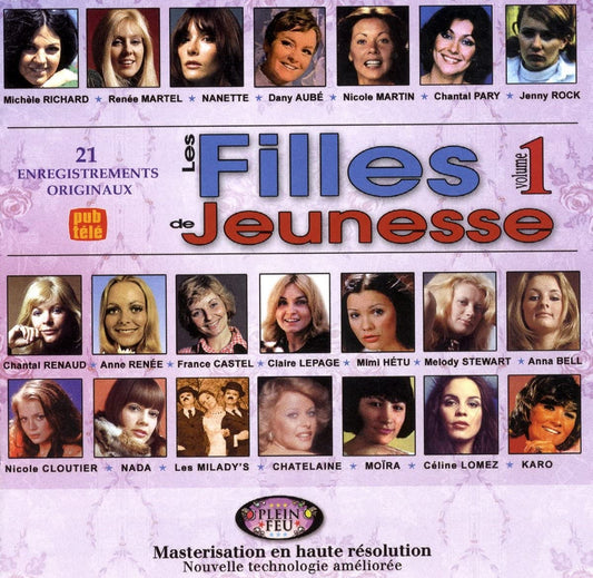 Les Filles de Jeunesse / 21 Super Succes Vol.1 [Audio CD] Michelle Richard/Renee Martel/Chantal Pary Nanette Workman