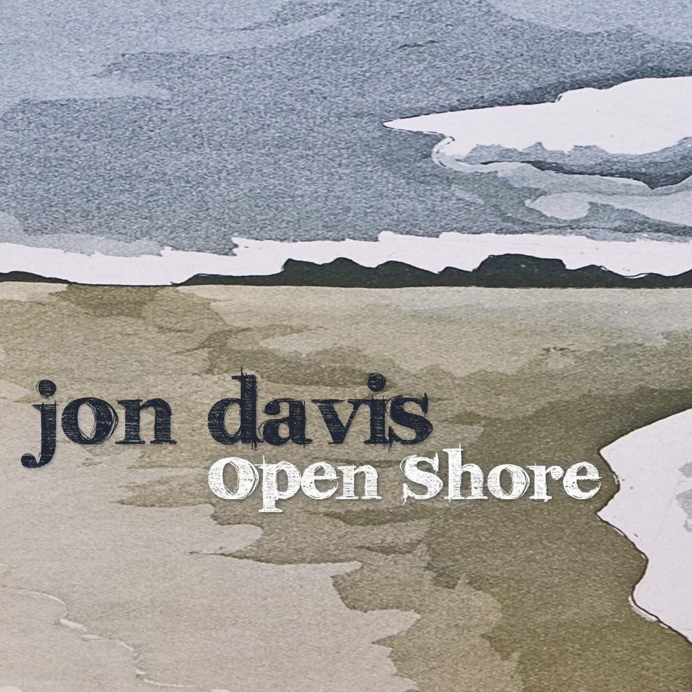 Open Shore [Audio CD] Jon Davis