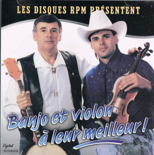 Les Disques RPM Présentent Banjo et Violon a leur Meilleur [Audio CD] Banjo et Violon a leur Meilleur