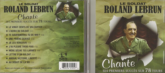 Le Soldat Roland Lebrun Chante Ses Premiers Succes Sur 78 Tours (10 Titres Western/ DGM) [Audio CD] Le Soldat Roland Lebrun