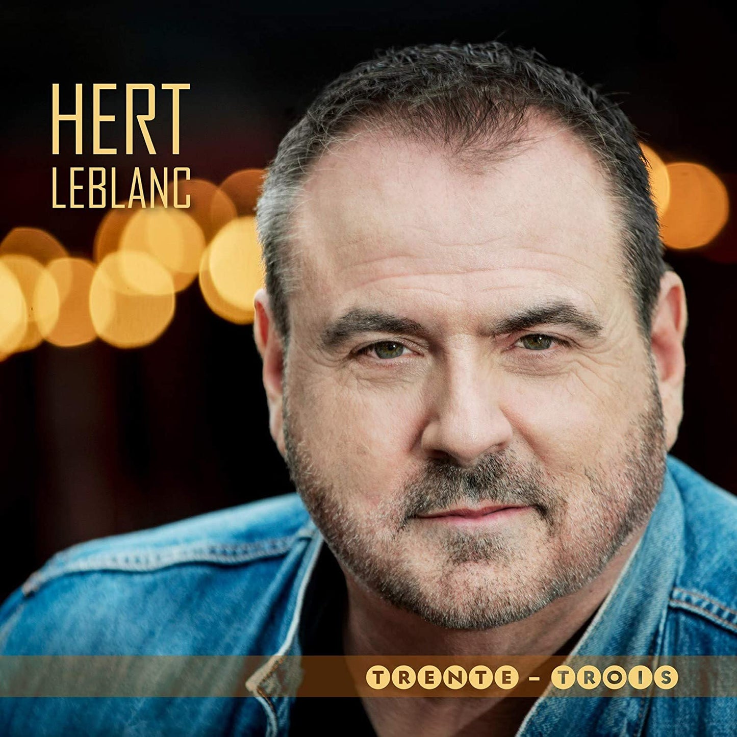 Trente-trois [Audio CD] Hert LeBlanc
