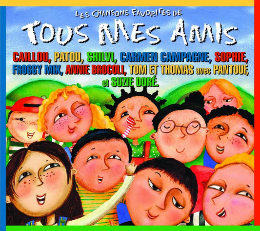 Les Chansons Favorites De Tous Mes Amis [Audio CD] Various Artists