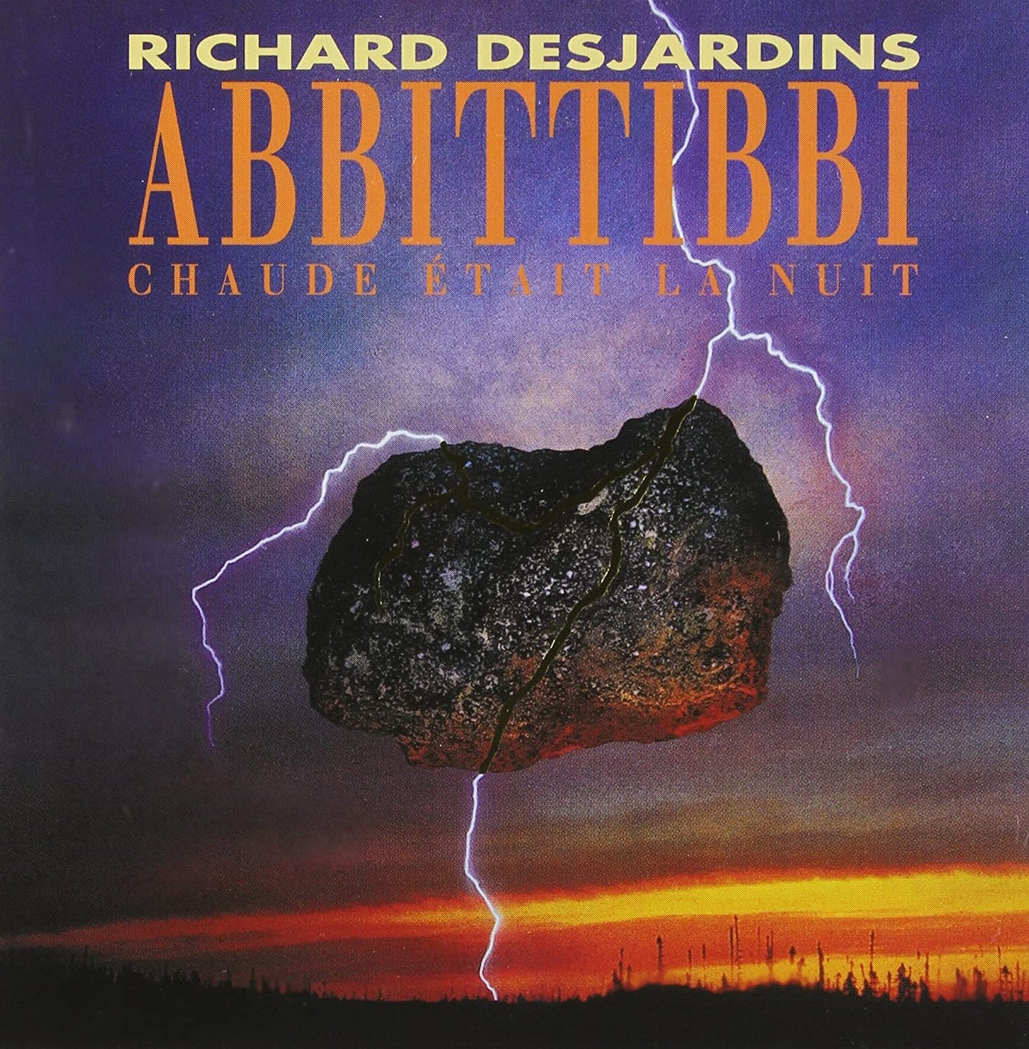 Abbittibbi: Chaude Etait la Nuit [Audio CD] Richard Desjardins